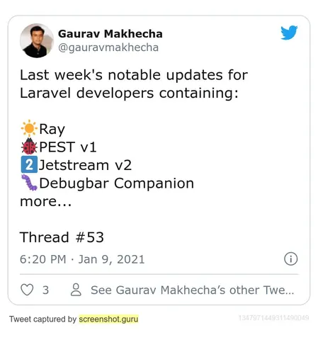 Screenshot of Gaurav Makhecha's tweet listing notable Laravel updates: Ray, PEST v1, Jetstream v2 and Debugbar Companion.