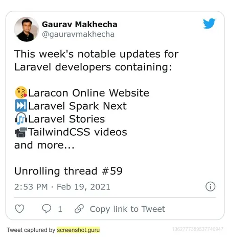 Tweet by Gaurav Makhecha listing this week's Laravel updates: Laracon Online, Spark Next, Stories, TailwindCSS.