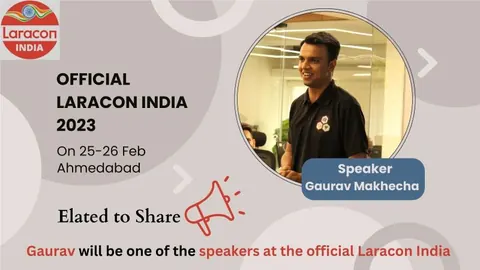 Announcement poster for Laracon India 2023 naming Gaurav Makhecha as a speaker, with his photo in a circular frame.