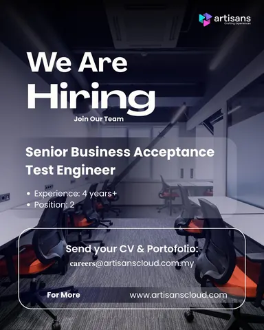 Hiring poster for a Senior Business Acceptance Test Engineer role at Artisans, with application details by email.