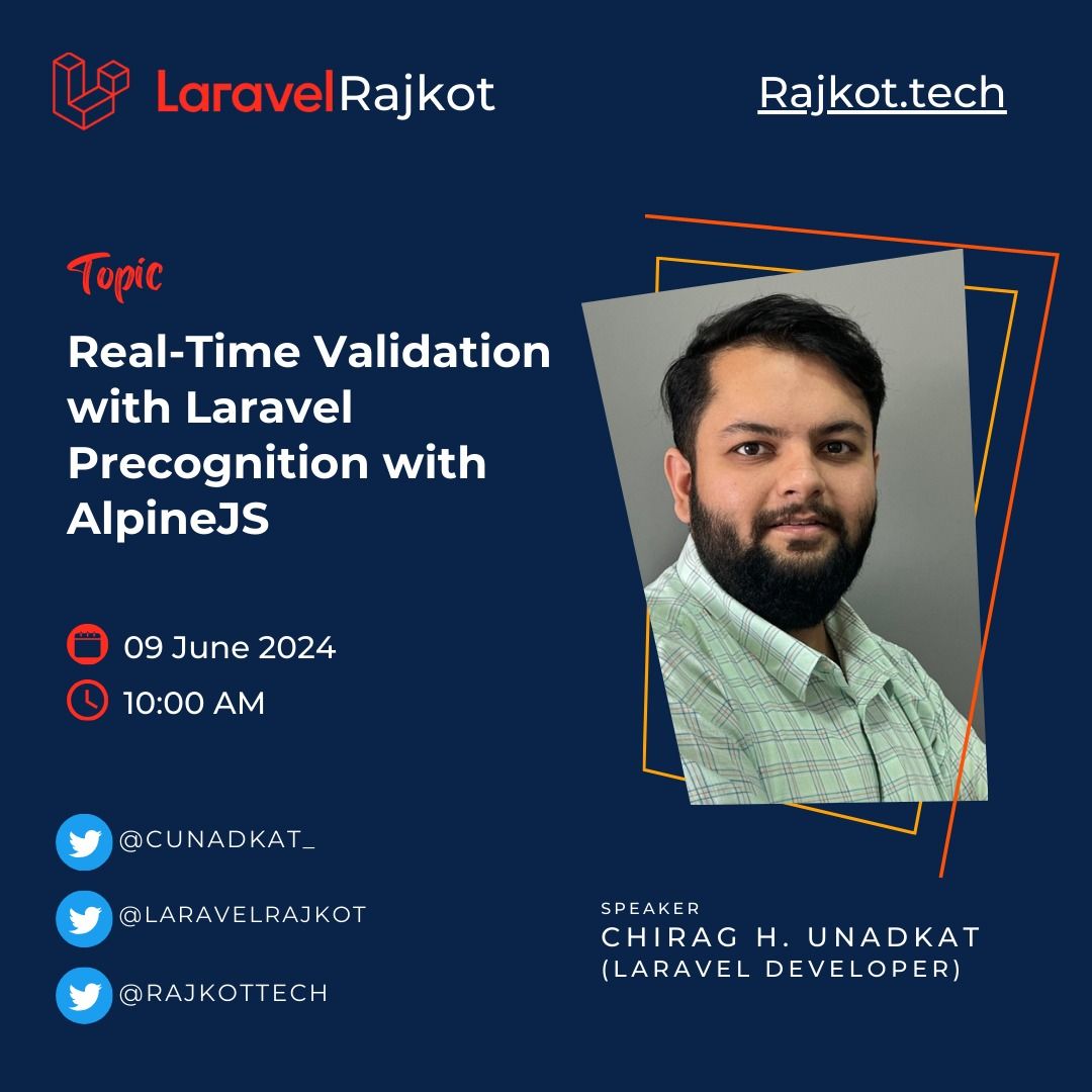 Poster for a Laravel Rajkot talk on real-time validation with Laravel and precognition with AlpineJS by Chirag H. Unadkat.