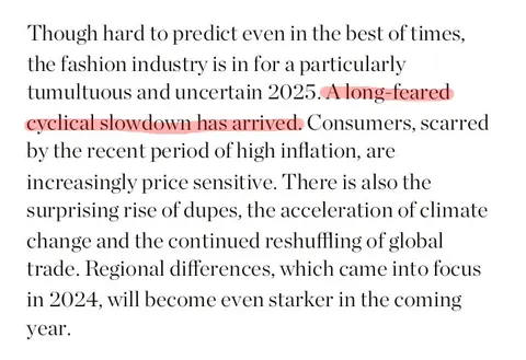 Report excerpt saying a long-feared cyclical slowdown has arrived in the fashion industry, with price-sensitive consumers.