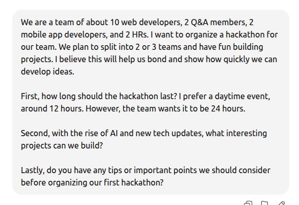 ChatGPT prompt asking for advice on organising a first team hackathon, its length and project ideas